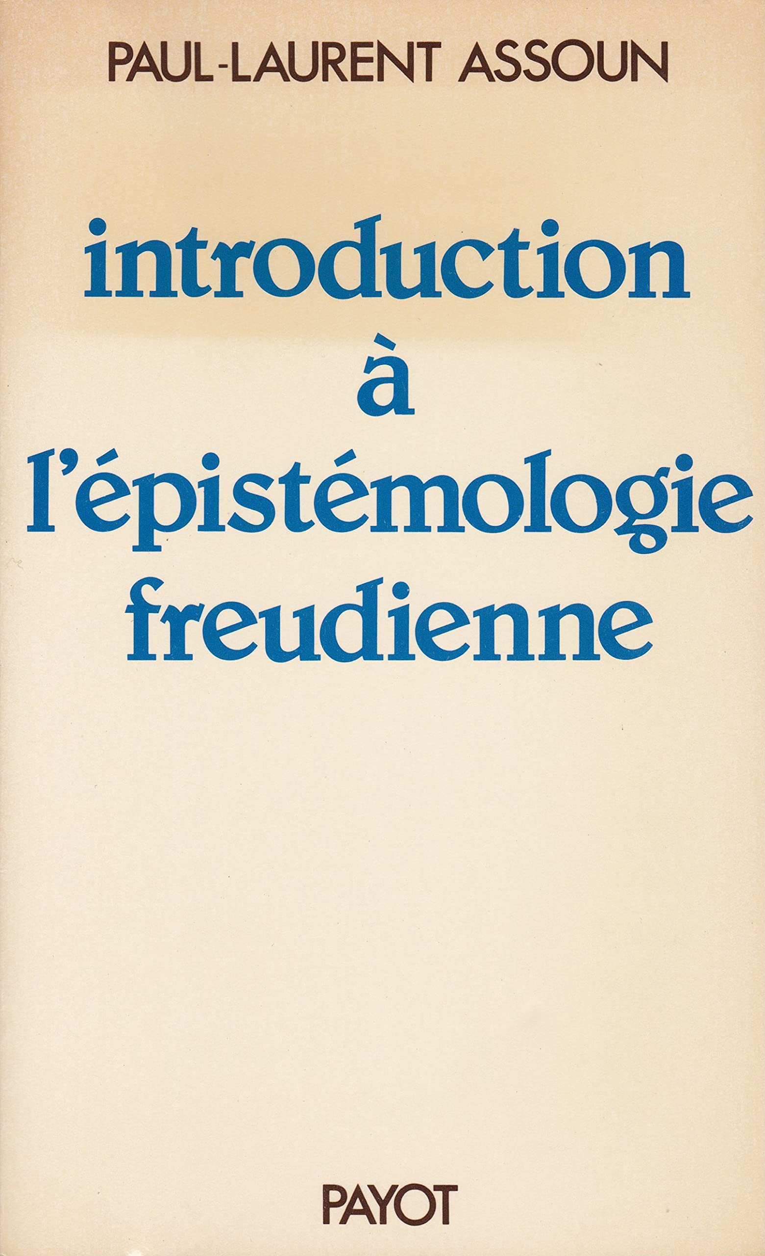 Introduction a l'epistemologie freudienne book
