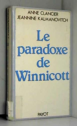 Le paradoxe de Winnicott : de la naissance à la création Politics & History
