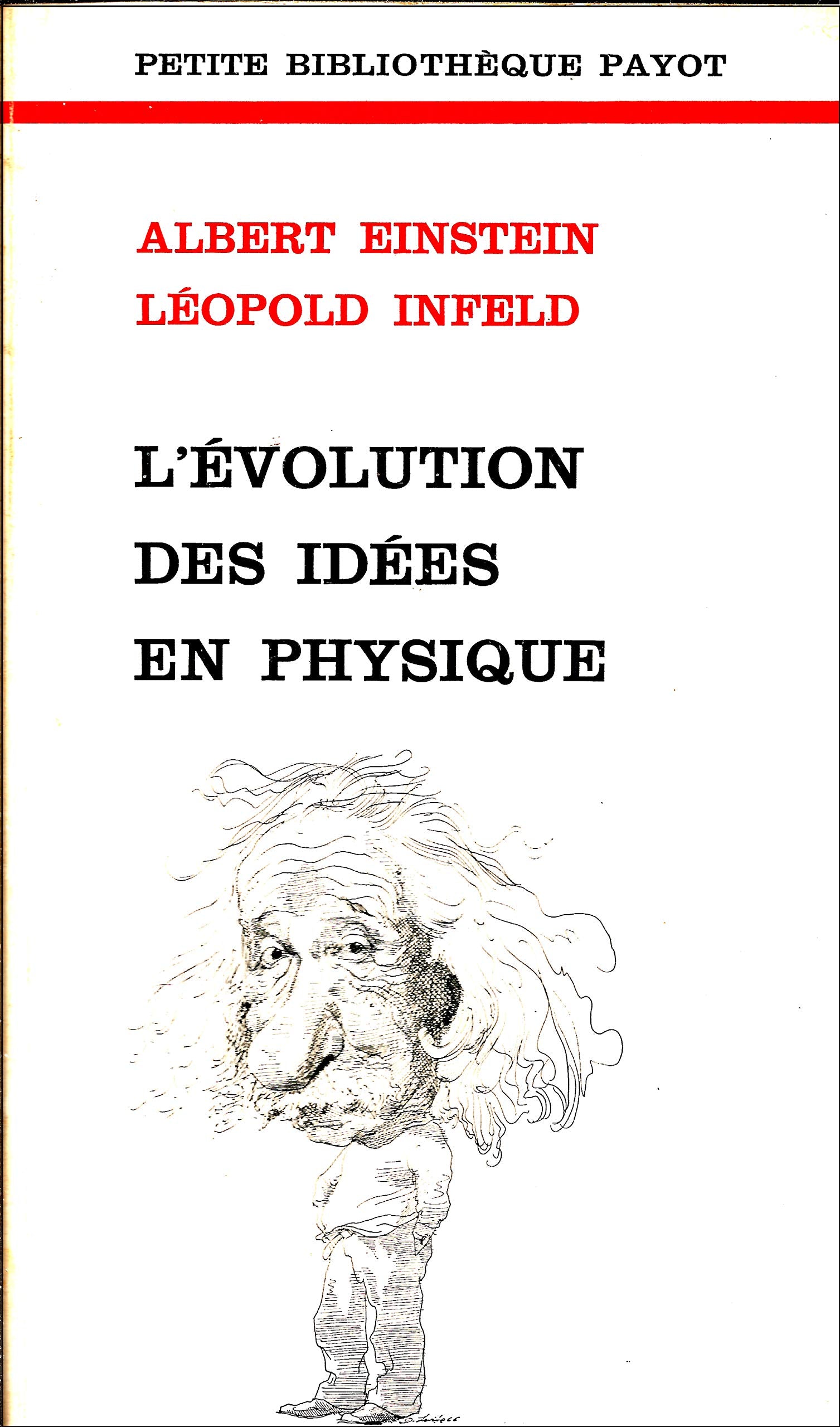 L'evolution des idees en physique des premiers concepts aux theories de la relativité et des quanta book