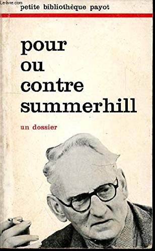 Pour ou contre summerhill - Un dossier Books