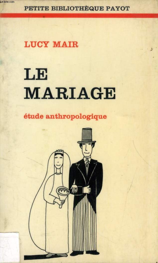 Le mariage / etude anthropologique (P B P) Books