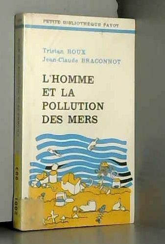 L'homme et la pollution des mers (P B P) Books
