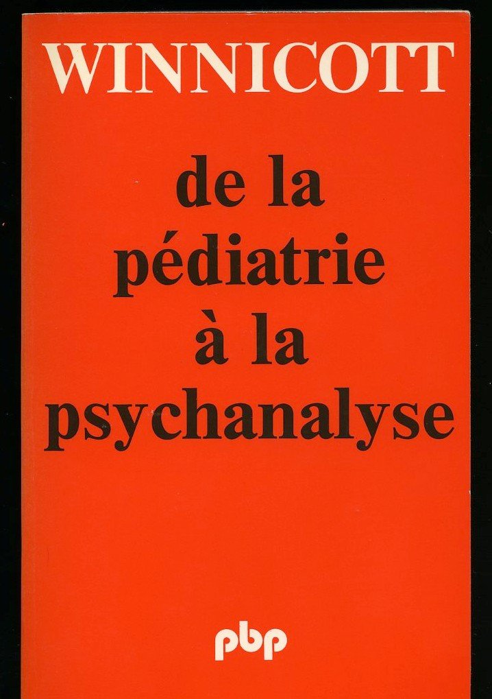 De la pédiatrie à la psychanalyse Books
