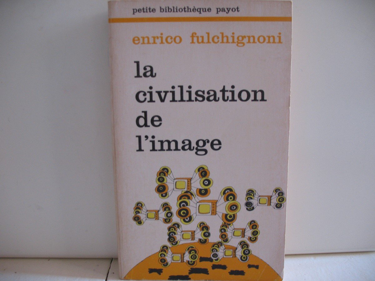 La Civilisation de l'image ou les Boîtes de Pandore book