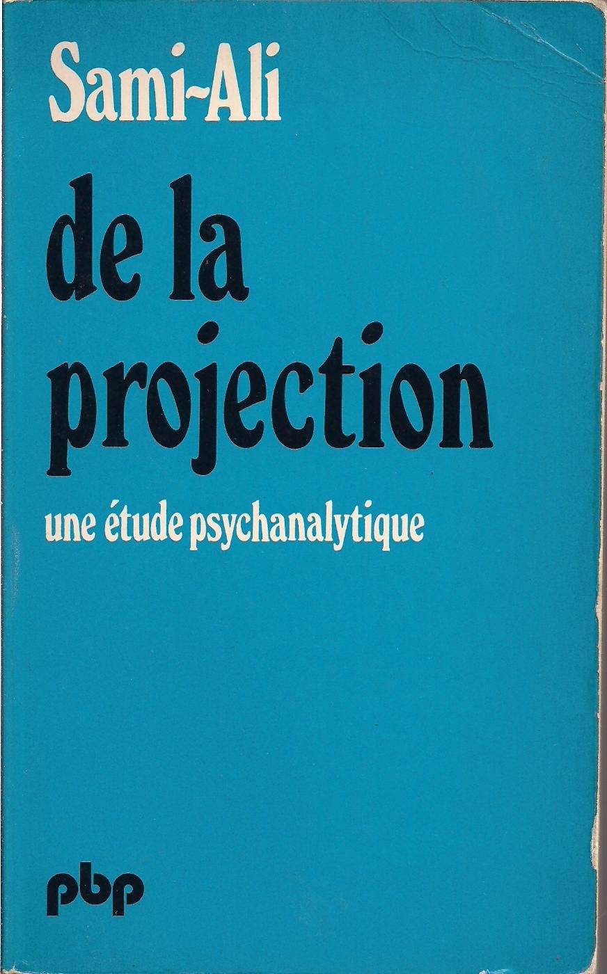 De la projection : Une étude psychanalytique book