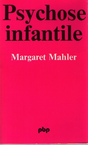 Psychose infantile 327p 073193 Books