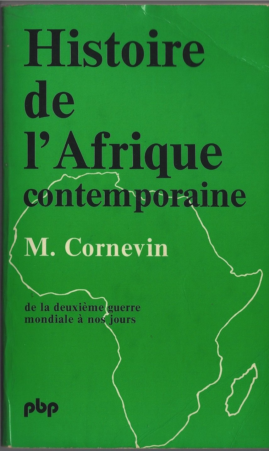 Histoire de l'Afrique contemporaine : De la Deuxième guerre mondiale à nos jours (Petite bibliothèque Payot) Books