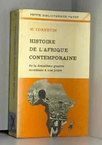 Histoire de l'afrique contemporaine / de la deuxieme guerre mondiale a nos jours Books