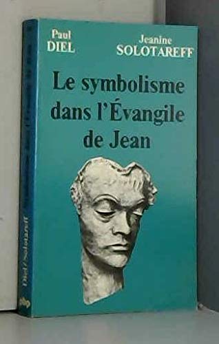 Le Symbolisme dans l'Evangile de Jean book