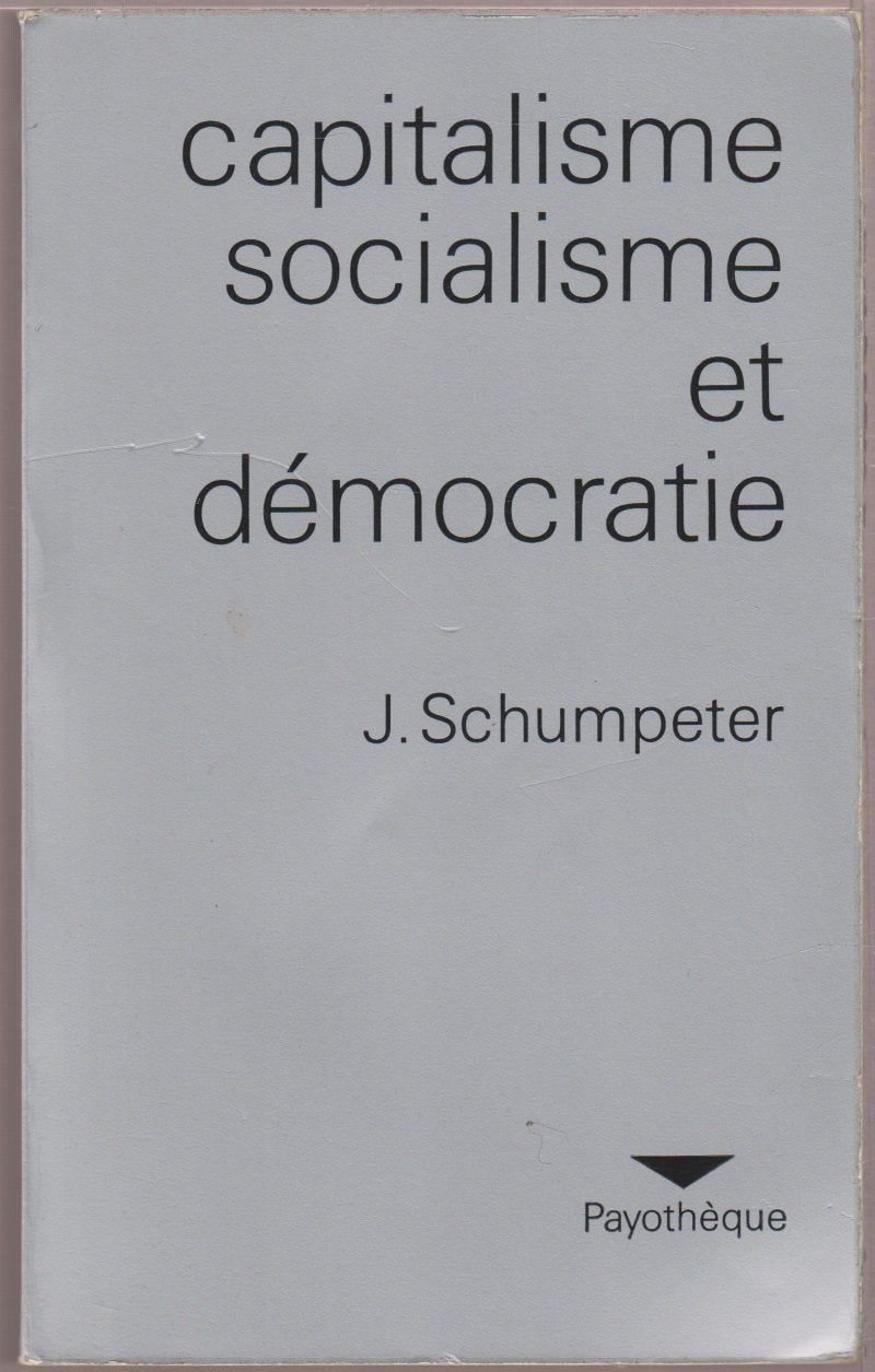 Capitalisme, socialisme et démocratie (Payothèque) book