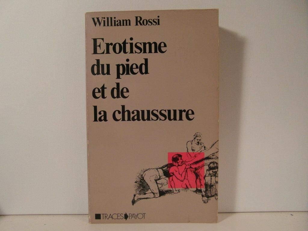 Erotisme du pied et de la chaussure book