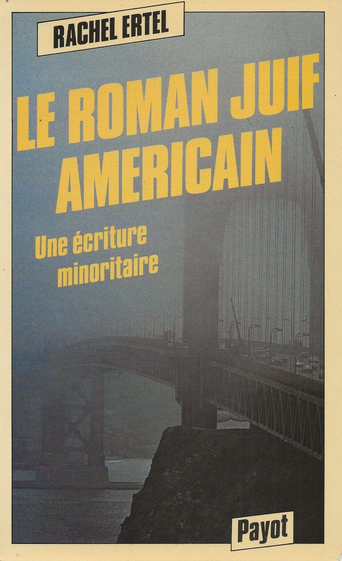 Le Roman juif américain : une écriture minoritaire Books