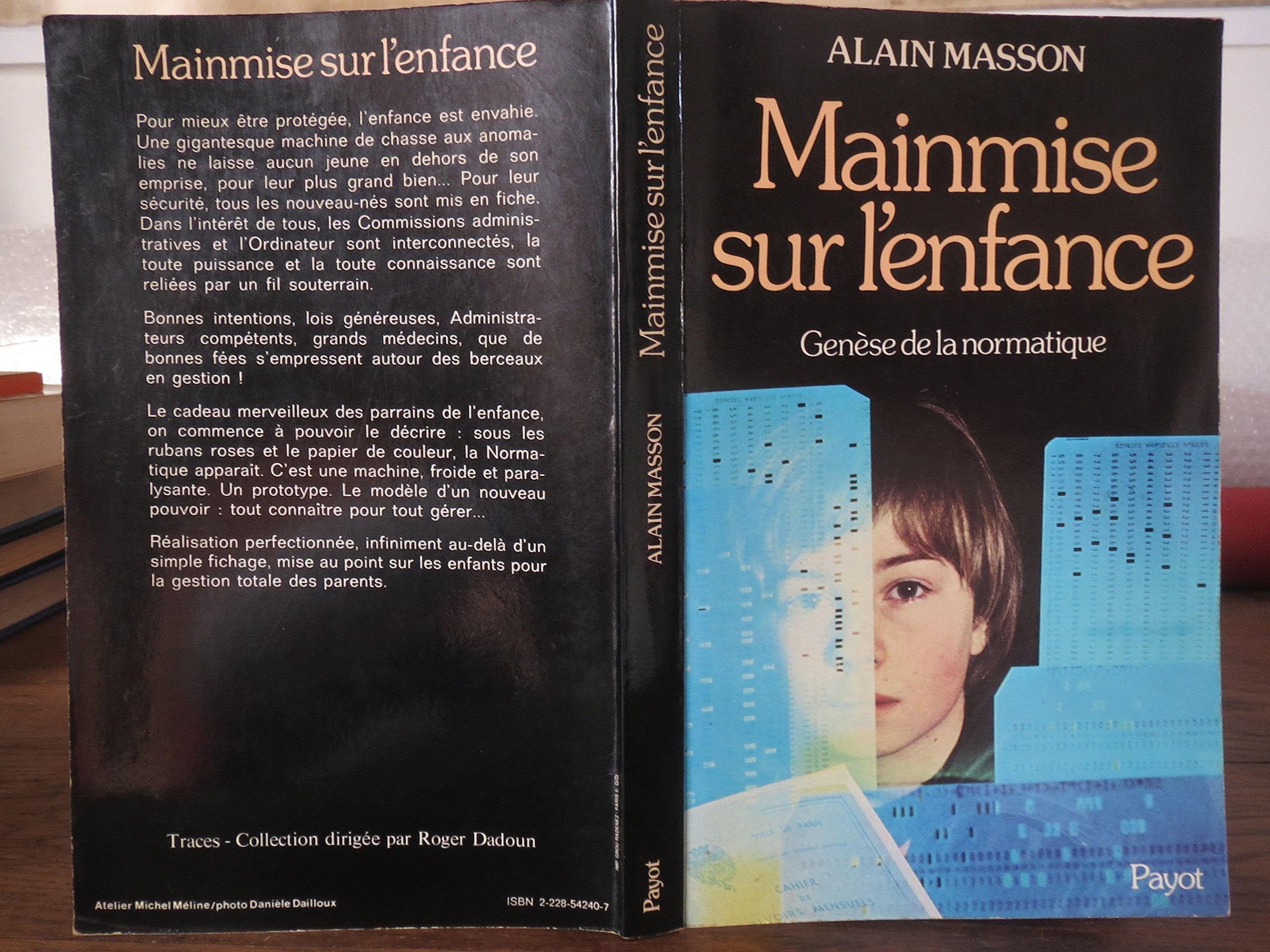 Mainmise sur l'enfance : genèse de la normatique Books