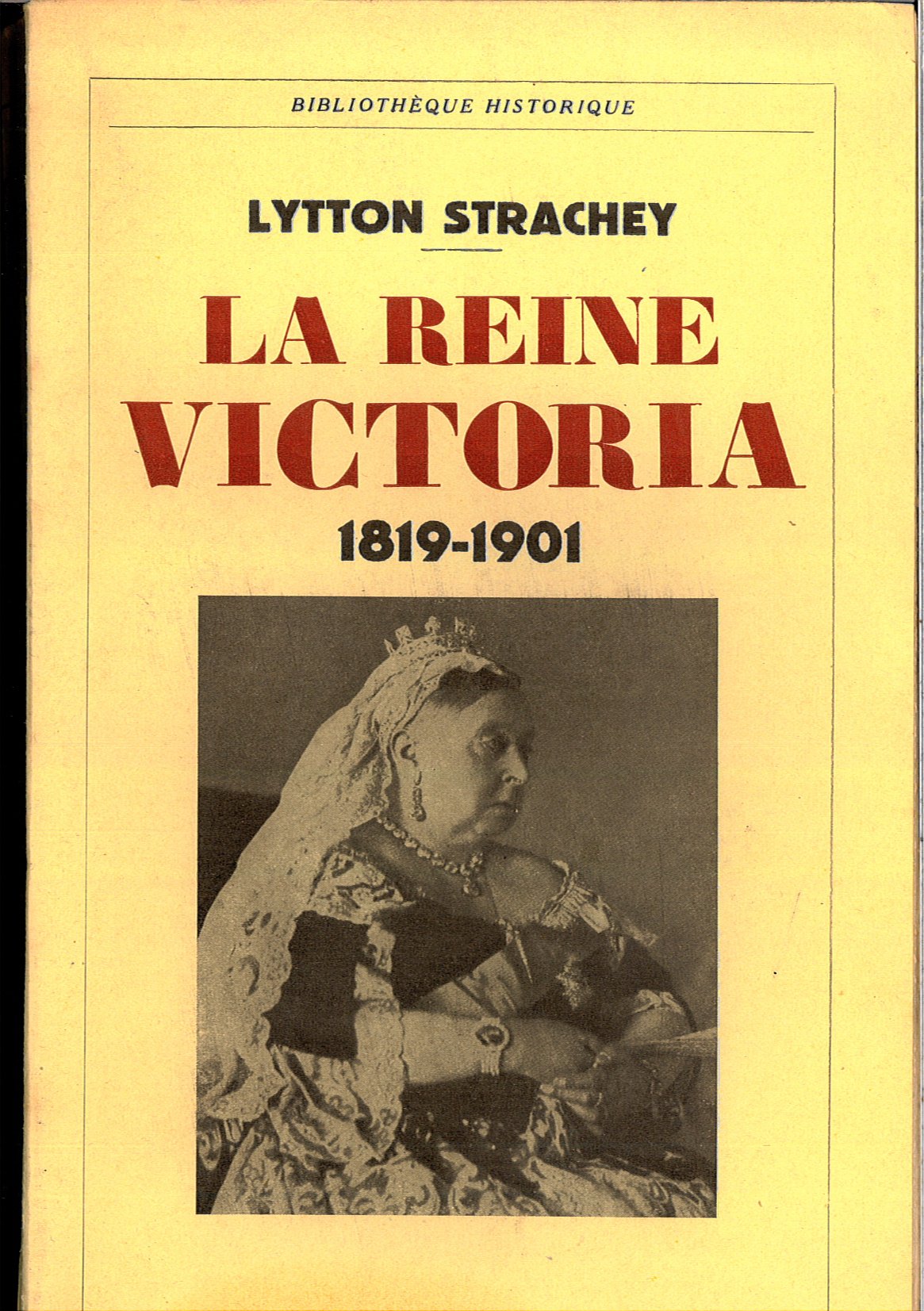 La reine victoria / 1819-1901 (Histoire Payot) Books