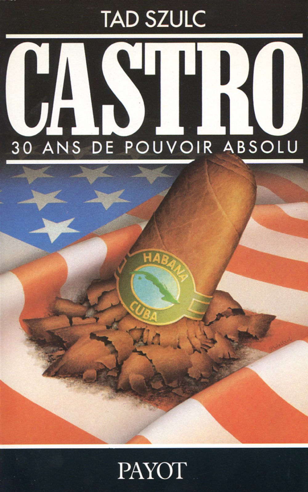 Castro : trente ans de pouvoir absolu Books