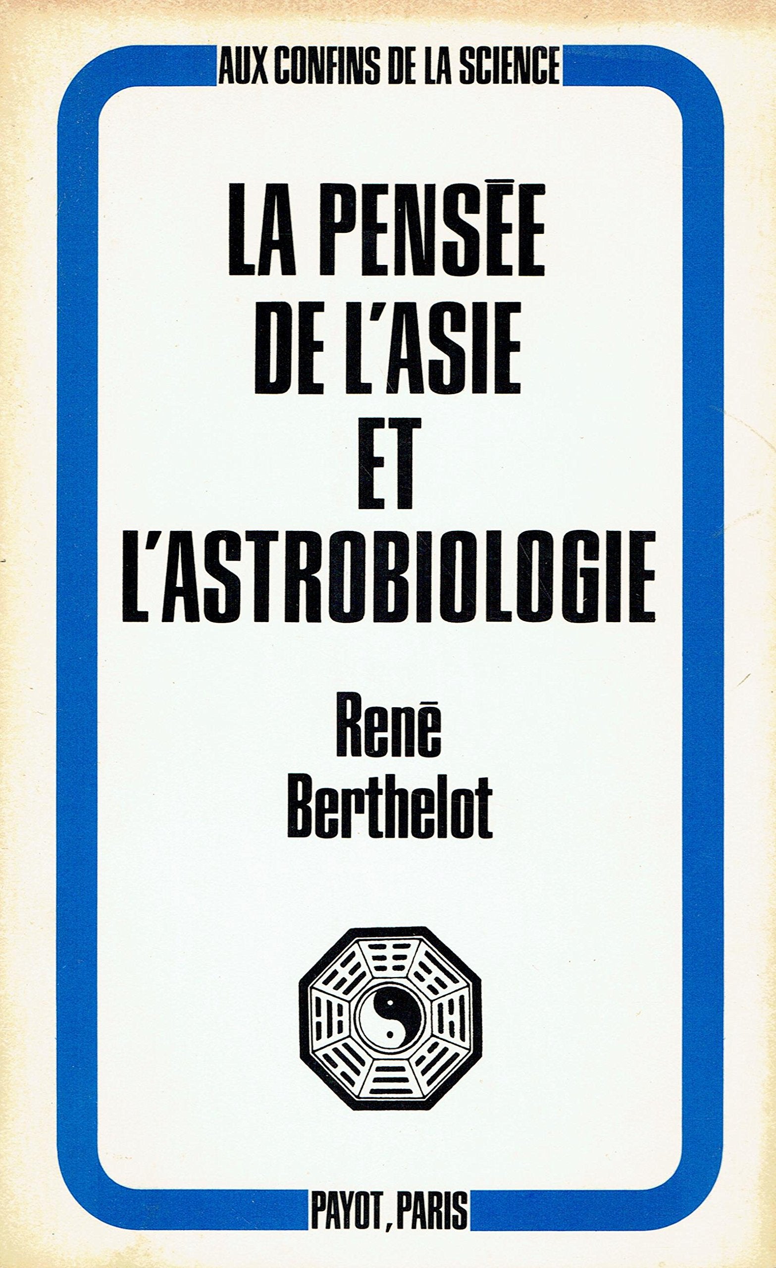 Pensee de l'asie et l'astrobiologie (Confin Scien) Books