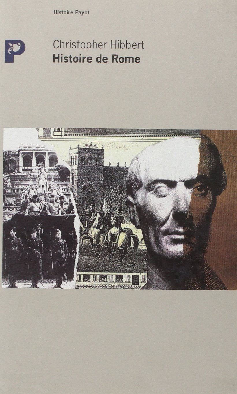 Histoire de Rome: Biographie d'une ville Books