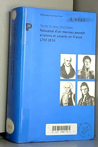 Naissance d'un nouveau pouvoir : Sciences et savants en France, 1793-1824 book
