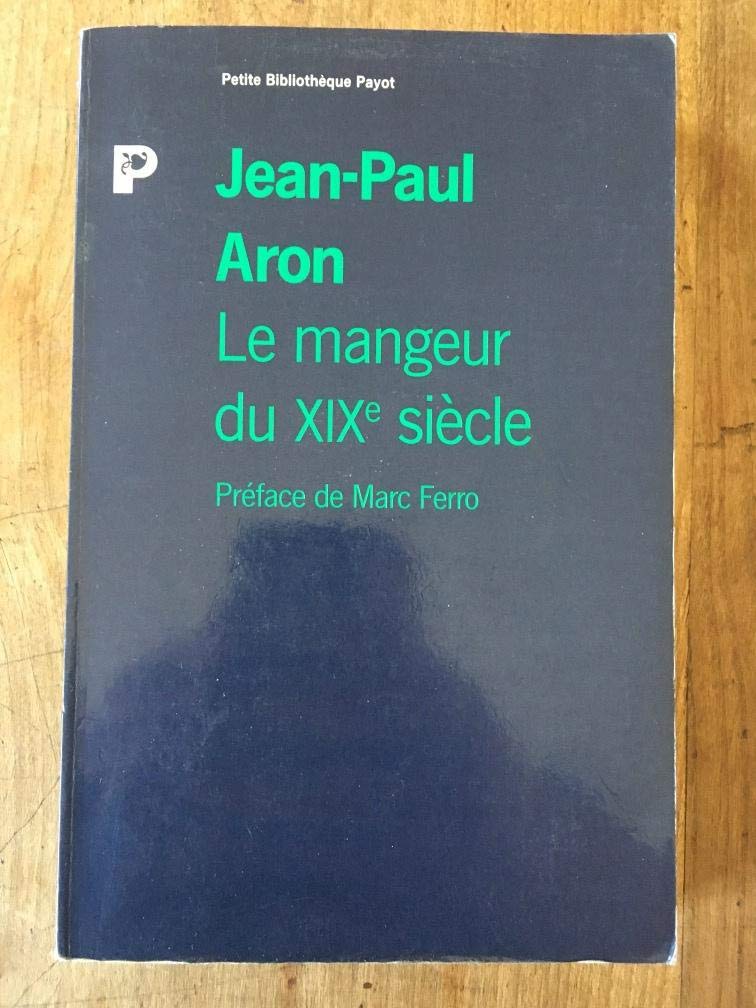 Le Mangeur du XIXe siècle Books