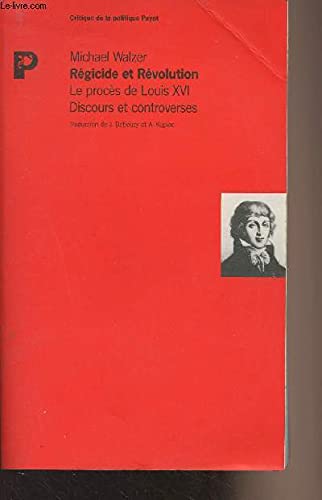 Régicide et Révolution : le procès de Louis XVI. Discours au procès de Louis XVI. Régicide et Terreur ? book