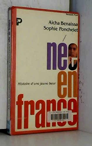 Née en France : histoire d'une jeune beur Books