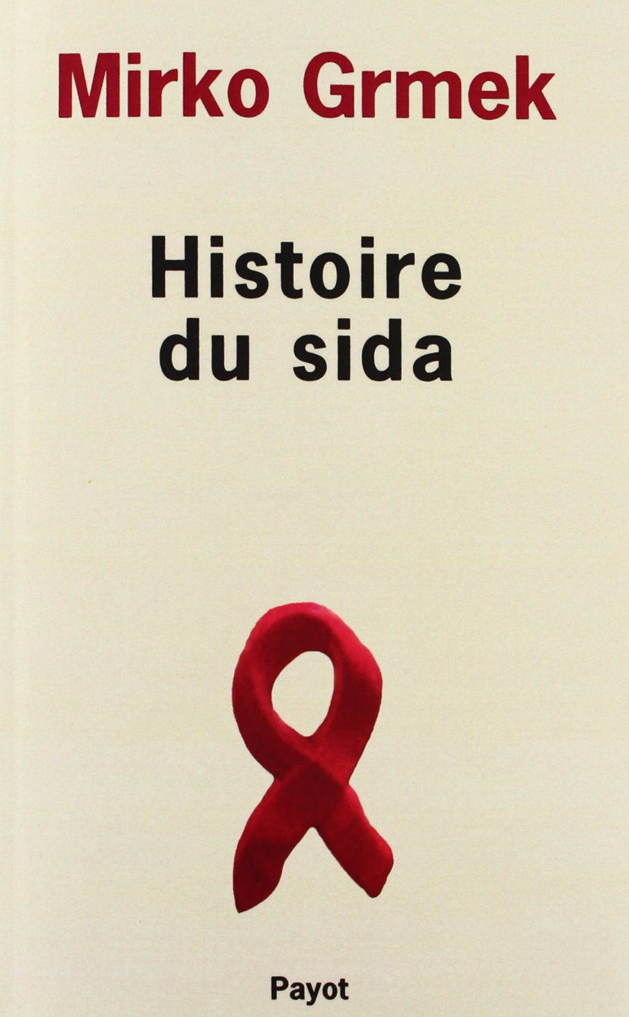 Histoire du sida: Début et origine d'une pandémie actuelle Politics & History