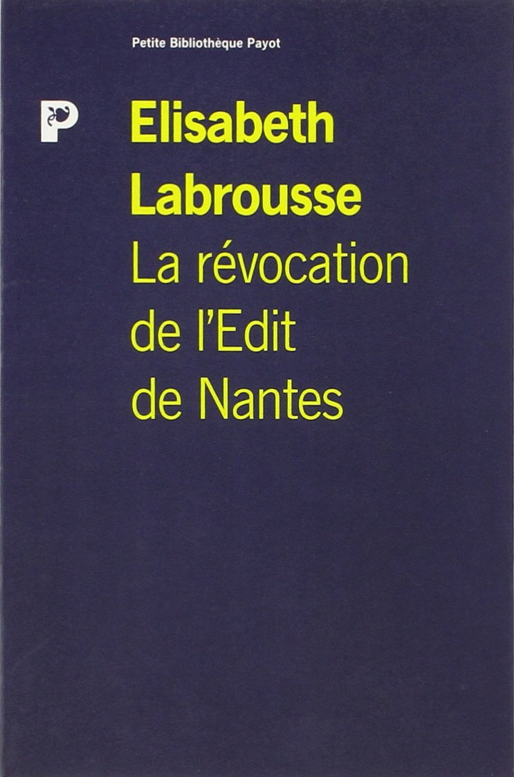 La Révocation de l'édit de Nantes : une foi, une loi, un roi ? book