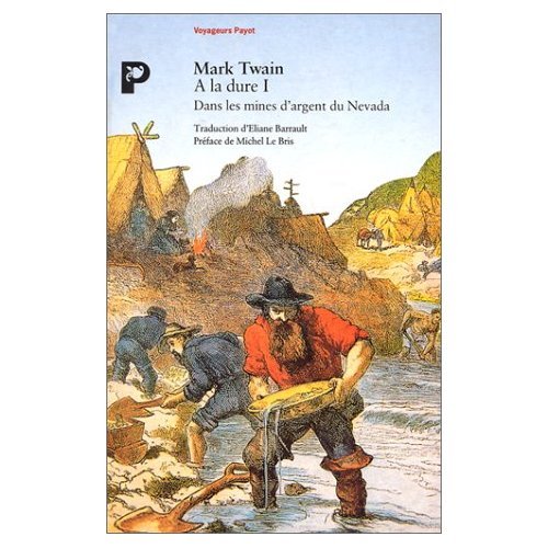 A la dure, tome 1 : Dans les mines d'argenr du Névada book