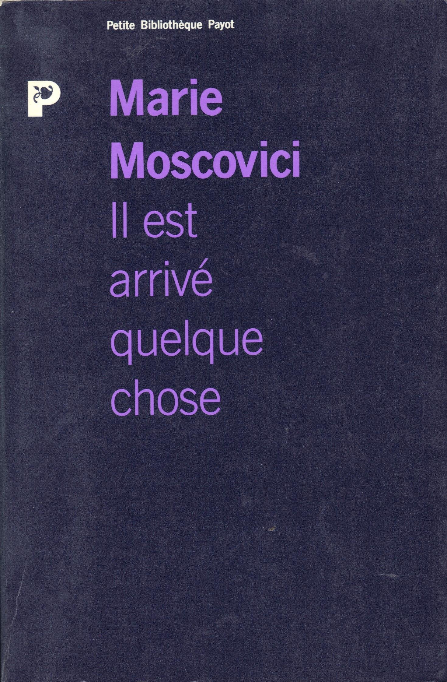 Il est arrivé quelque chose : approches de l'événement psychique Books