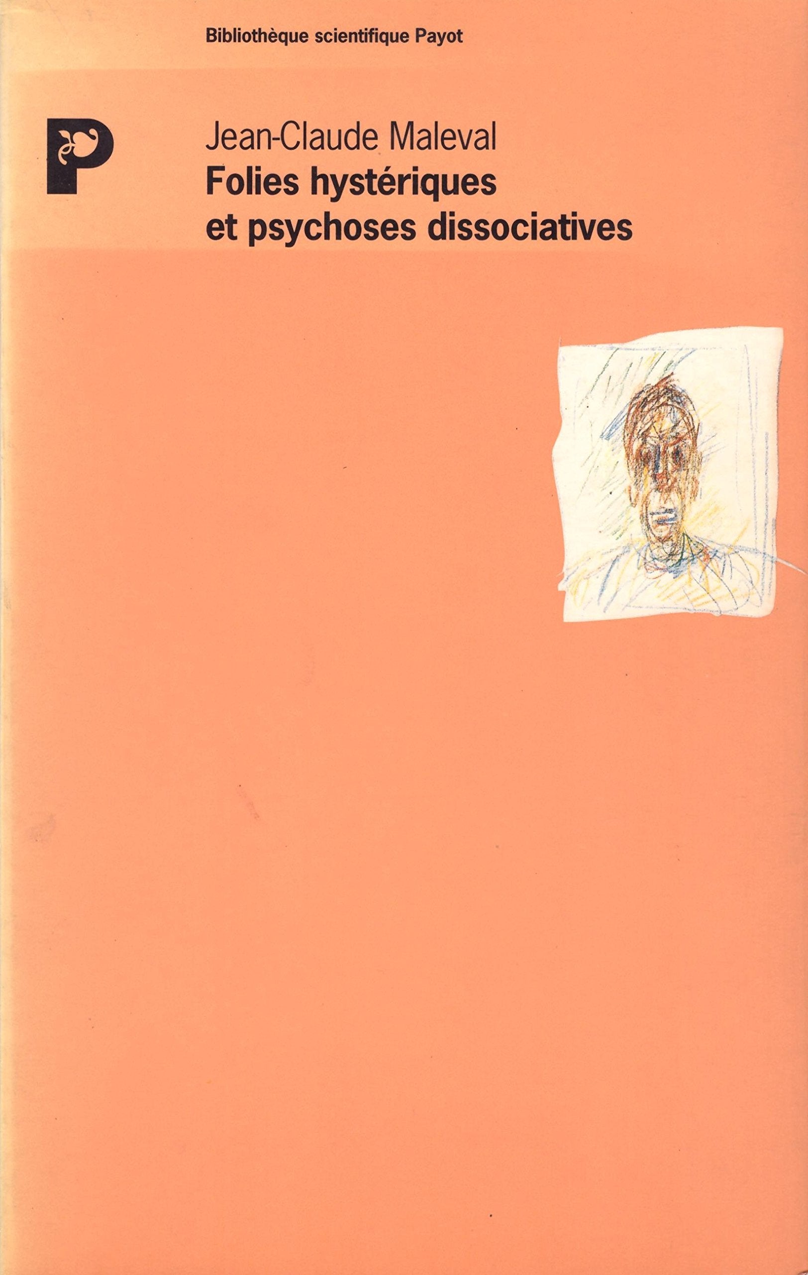 Folies hystériques et psychoses dissociatives Books