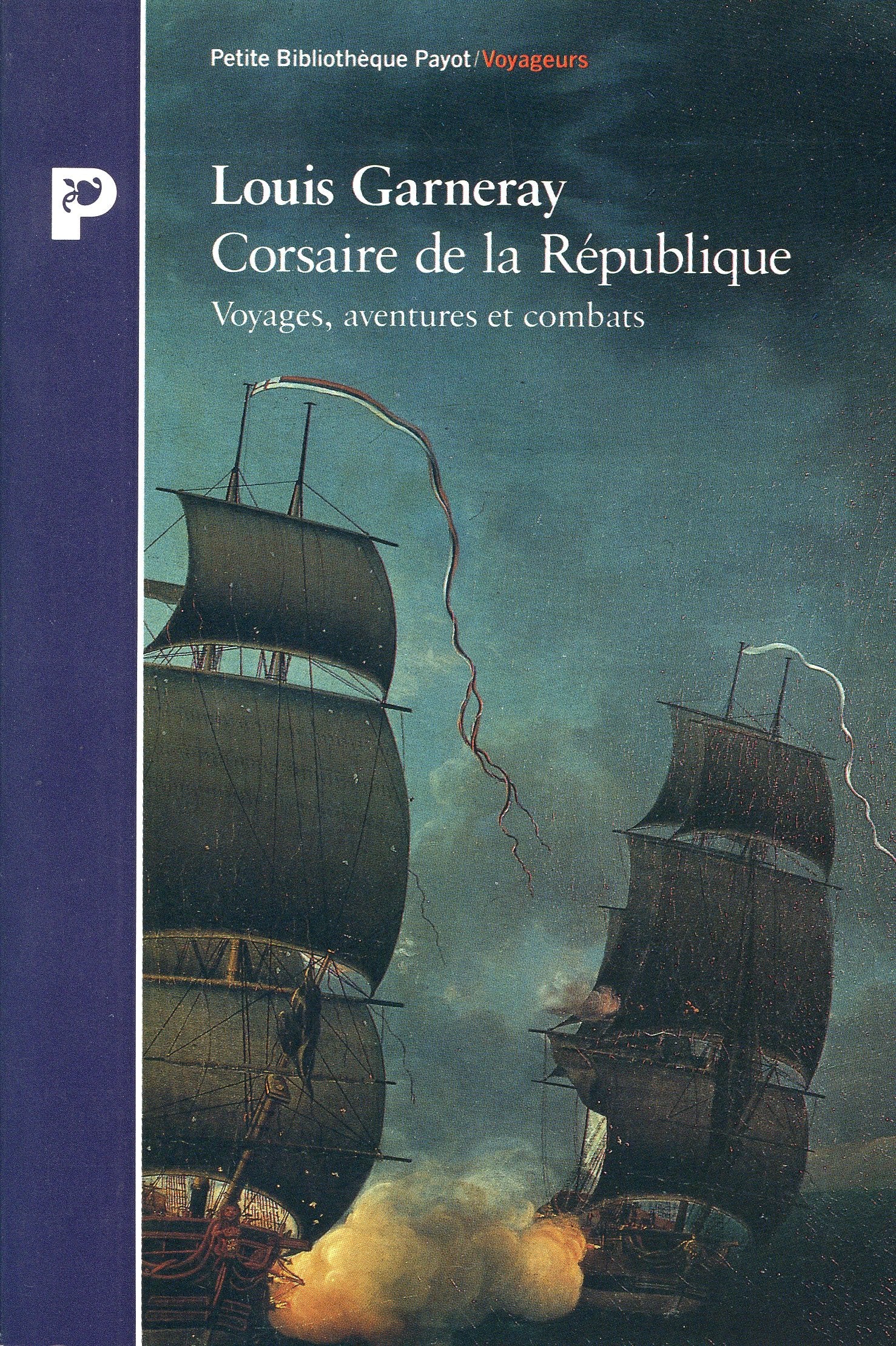 Corsaire de la République : voyages, aventures et combats book