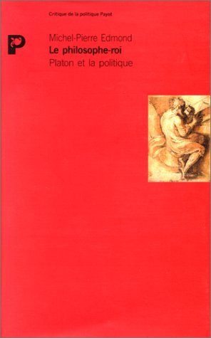 Le philosophe roi : Platon et la politique Social Sciences