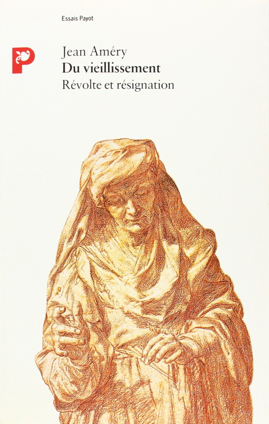 Du vieillissement : révolte et résignation Psychology