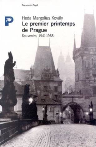 Le Premier printemps de Prague : souvenirs : 1941-1968 Books