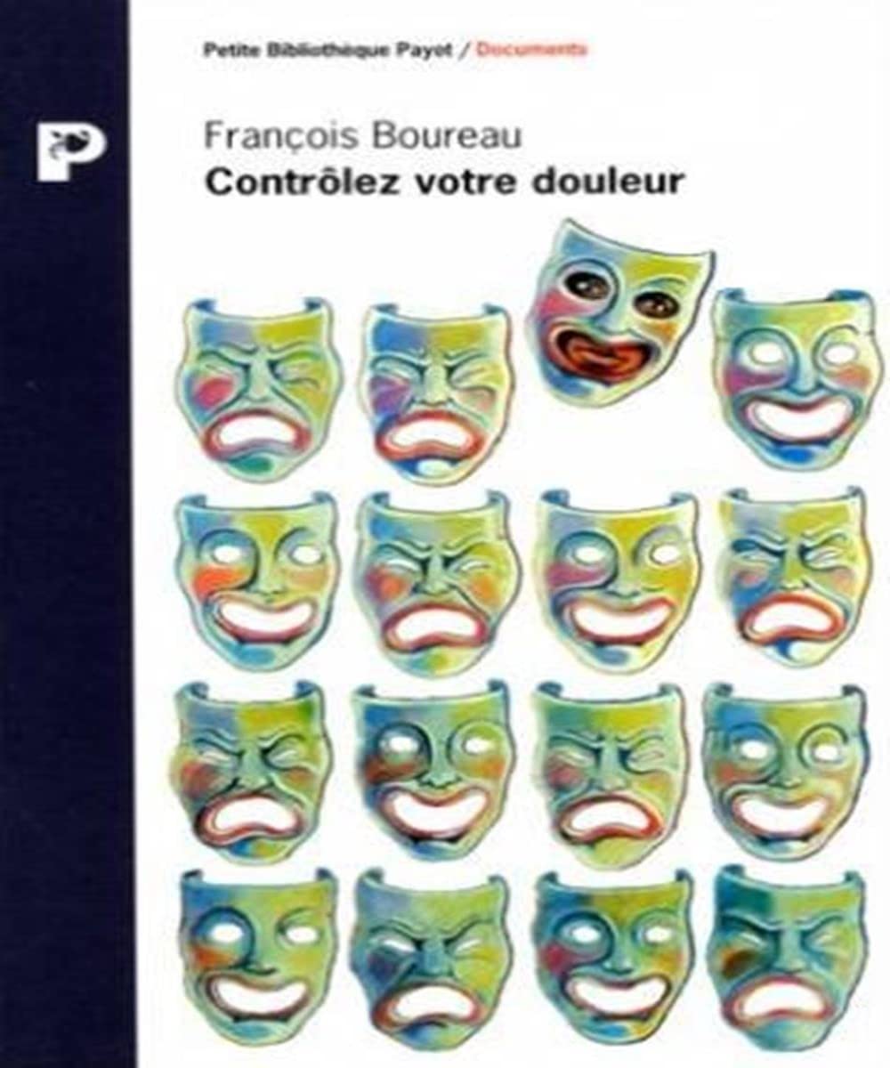 CONTROLER VOTRE DOULEUR: Apprendre à faire face à une douleur rebelle Books