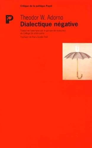 Dialectique négative : les vacances de la dialectique book