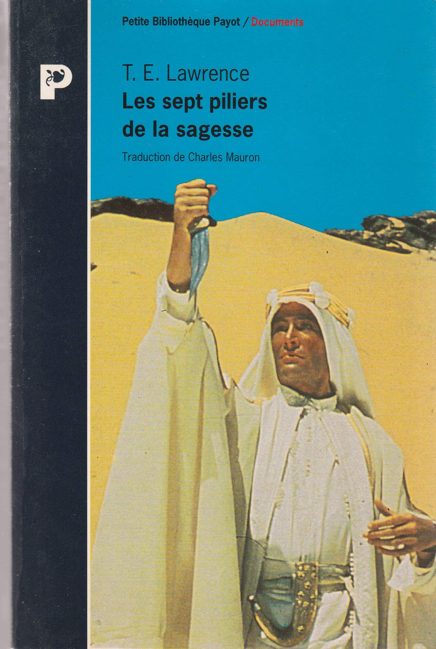 Les Sept Piliers de la sagesse: Un triomphe Books