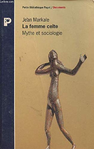 La femme celte: Mythe et sociologie Books