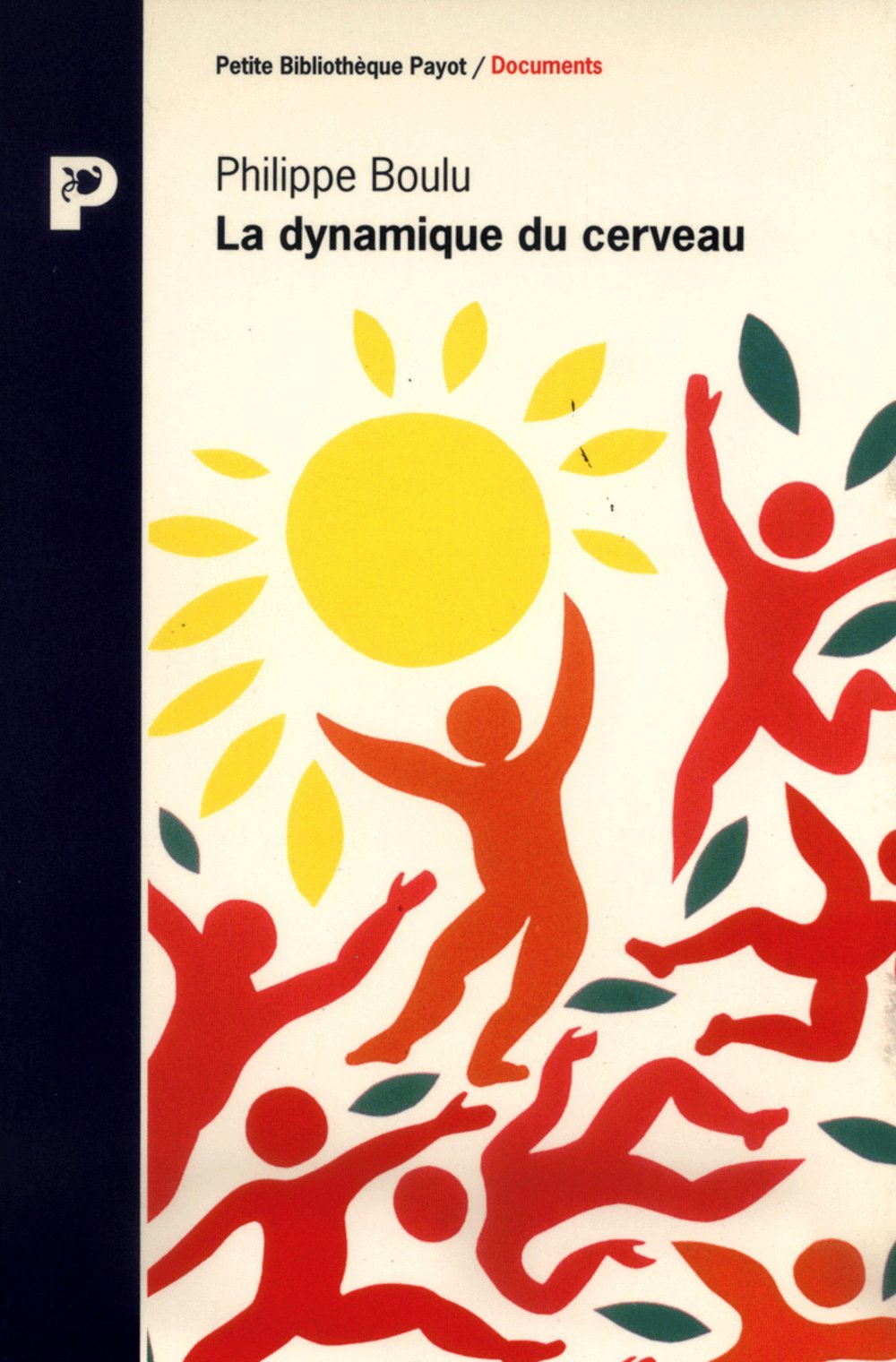 La Dynamique du cerveau : entretenir sa santé cérébrale book
