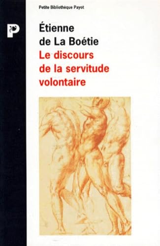 Le discours de la servitude volontaire. La Boétie et la question du politique book