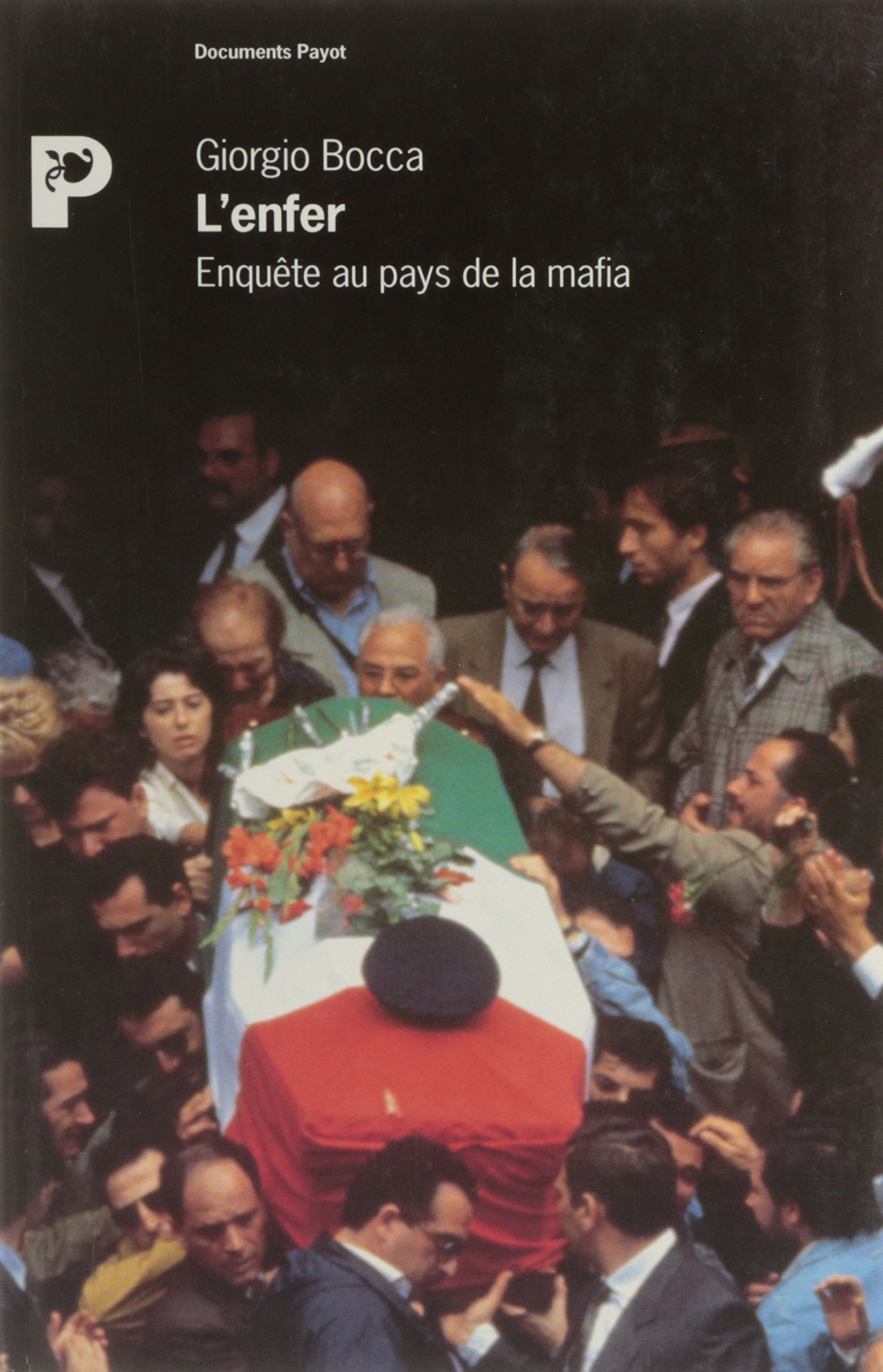 L'Enfer : enquête au pays de la mafia book