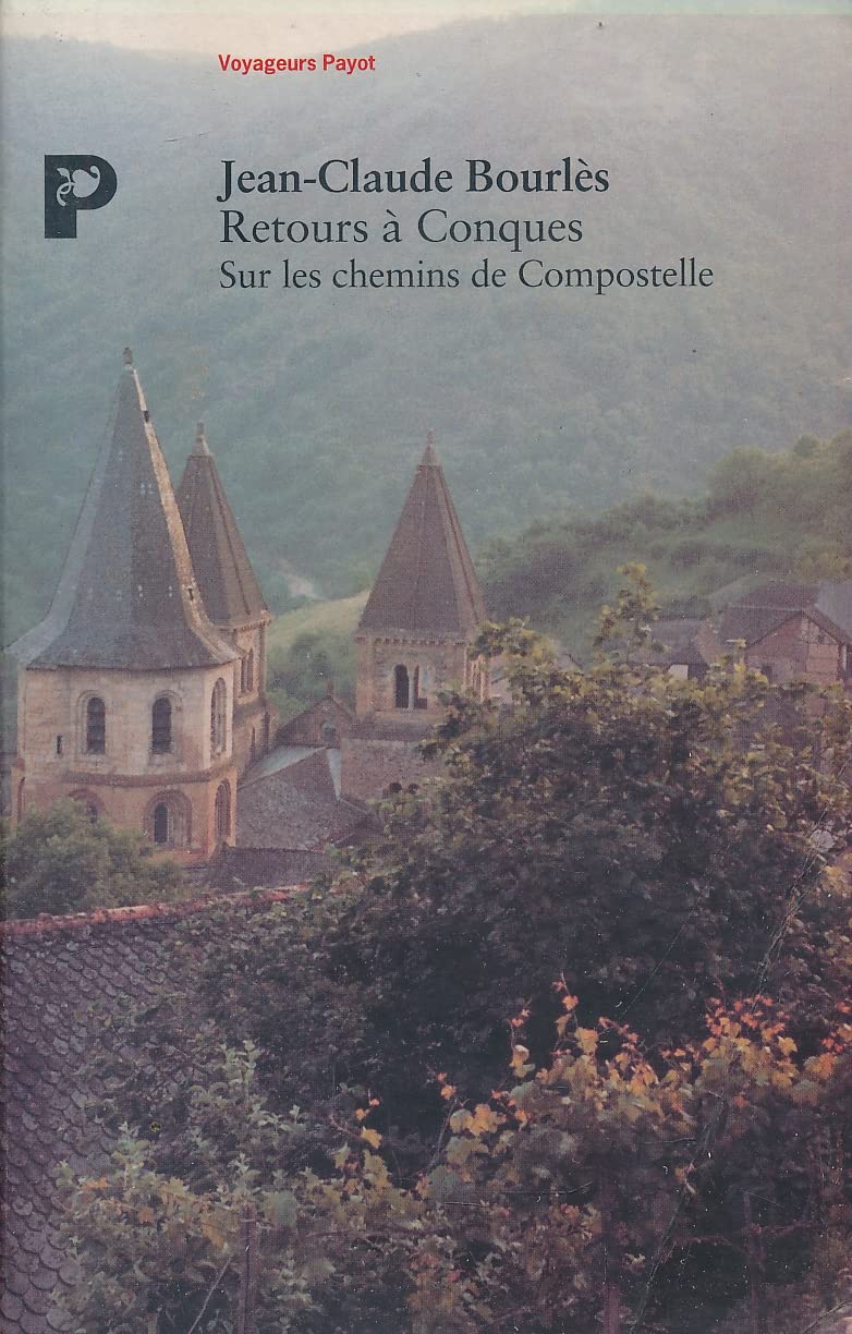 Retour à Conques, sur les chemins de Compostelle book