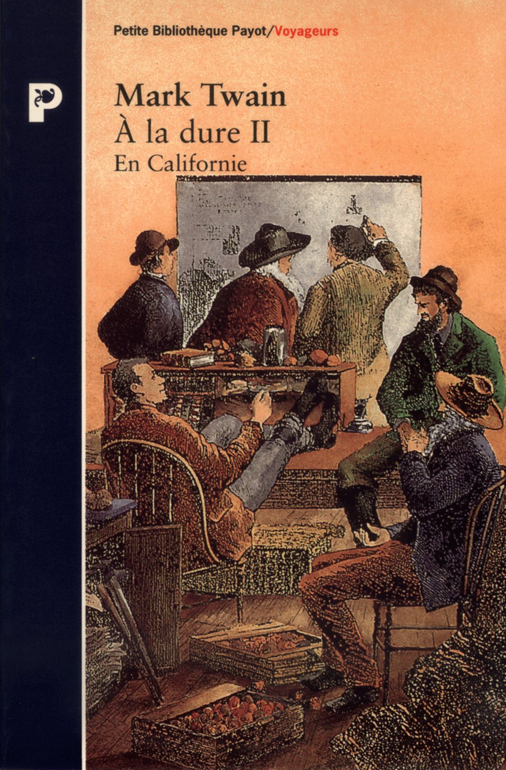 A la dure. Vol. 2. En Californie ! Books