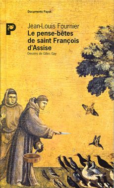 Le pense-bêtes de saint François d'Assise book