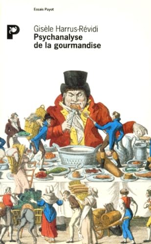 Psychanalyse de la gourmandise Books