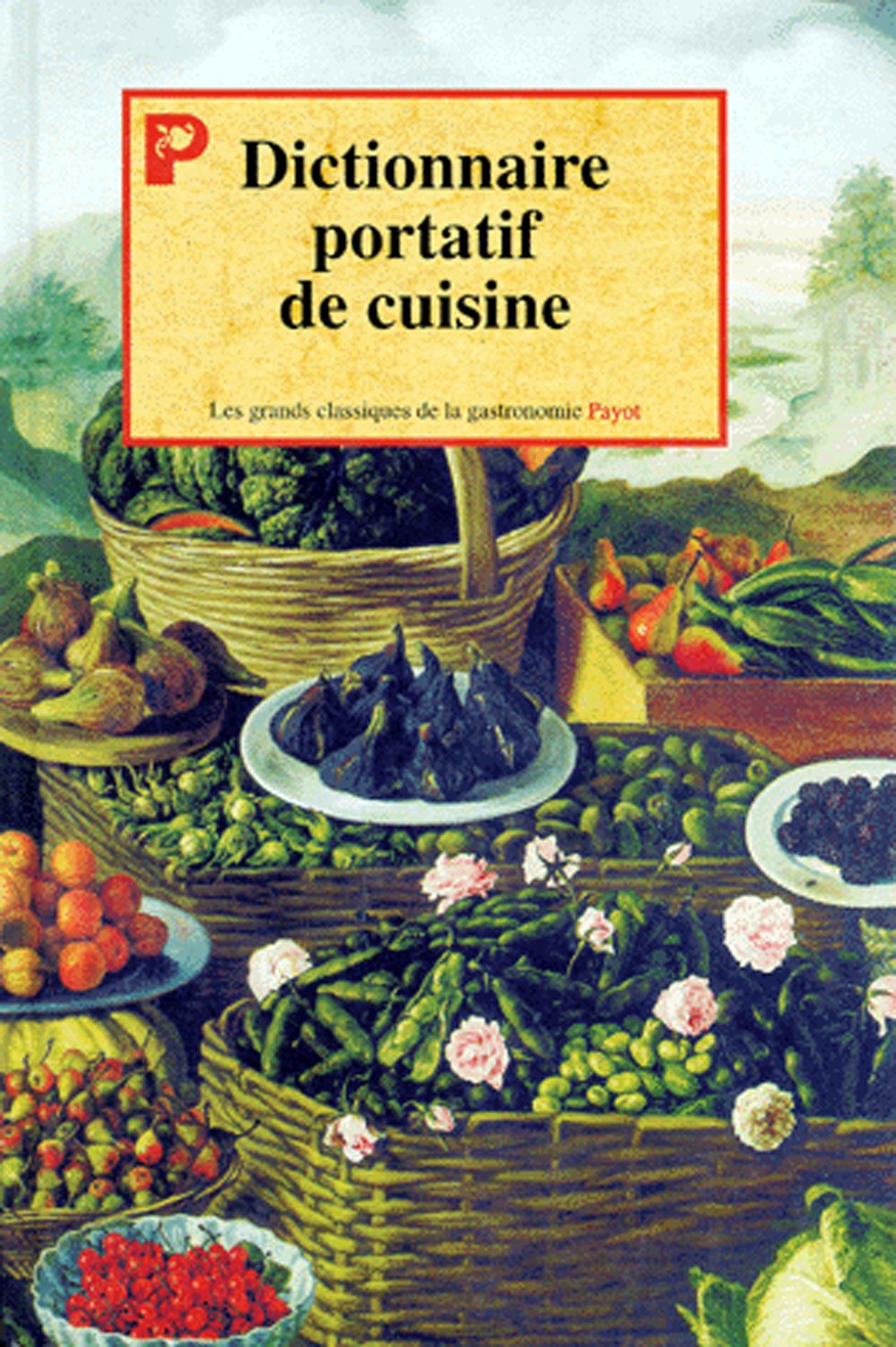 Dictionnaire portatif de cuisine book