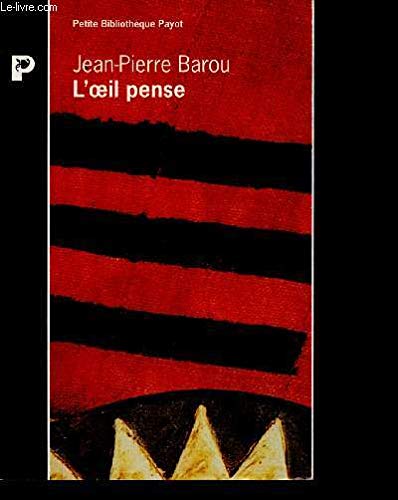 OEIL PENSE: Essai sur les arts primitifs contemporains book