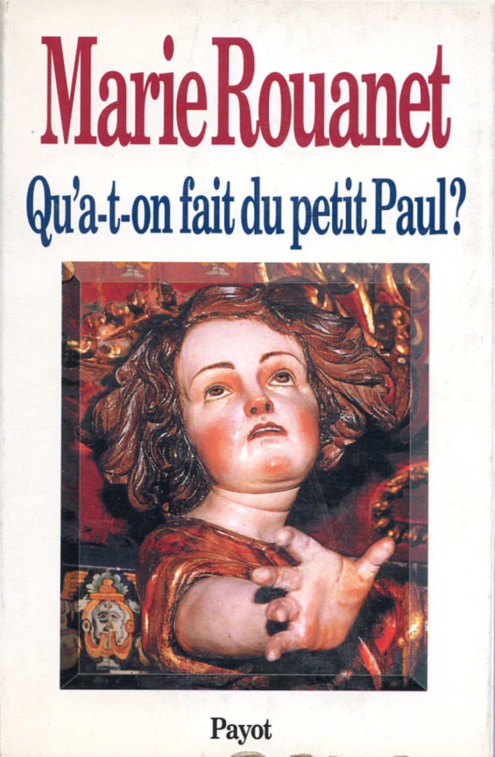 Qu'a-t-on fait du petit Paul ? Books