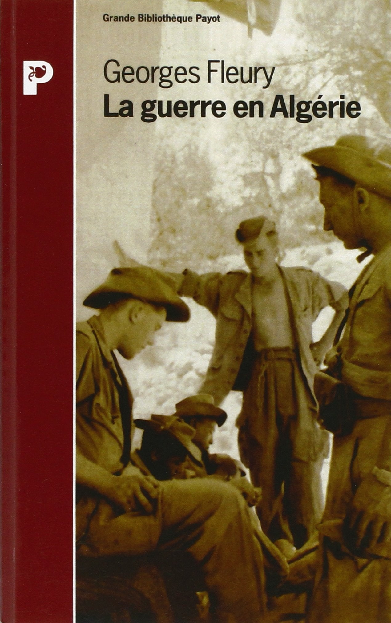 La Guerre en Algérie book
