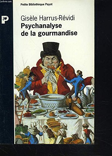 Psychanalyse de la gourmandise Books